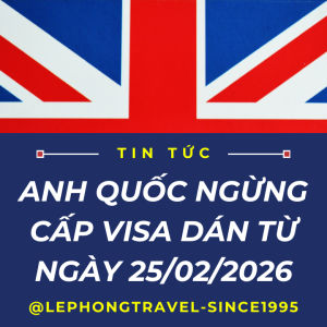 Cập nhật chính sách Visa Anh 2026: Ngừng cấp Visa dán, chuyển sang eVisa toàn diện
