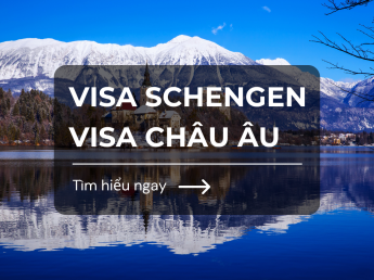 VISA SCHENGEN - VISA CHÂU ÂU