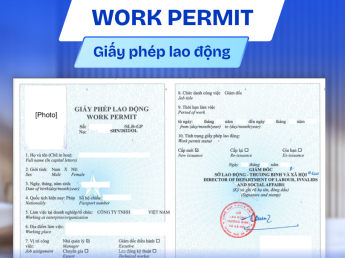 Work Permit là gì? Thủ tục xin Giấy phép lao động mới nhất 